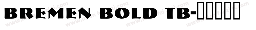 bremen bold tb字体转换